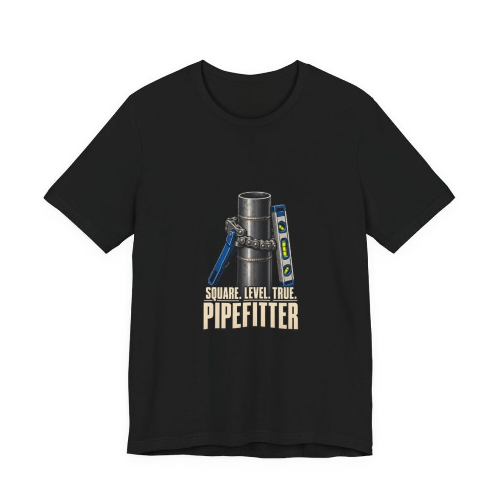 Square. Level. True. Pipefitter Tee